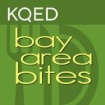 KQED's Bay Area Bites